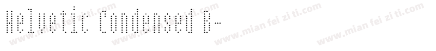 Helvetic Condensed B字体转换